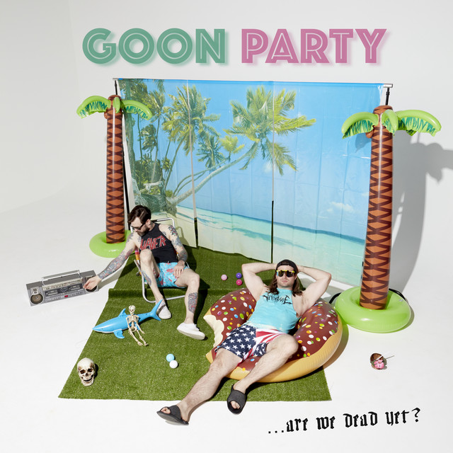Goon Party