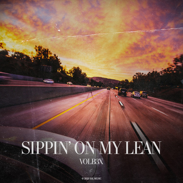 VOLB3X – Sippin' On My Lean