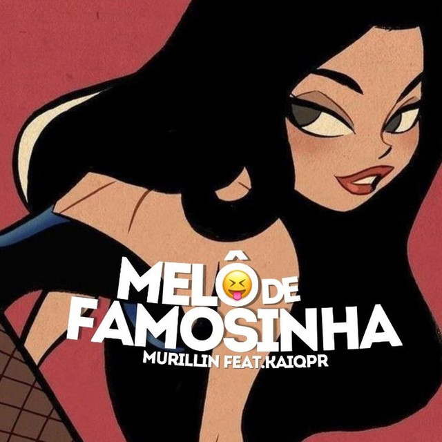 Melô de Famosinha - Remix