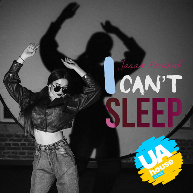 Cover art: I Can't Sleep — Taras Revansh
