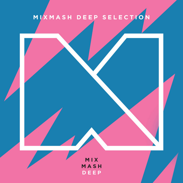 Mixmash Deep Selection - Single by Various Artists | Spotify