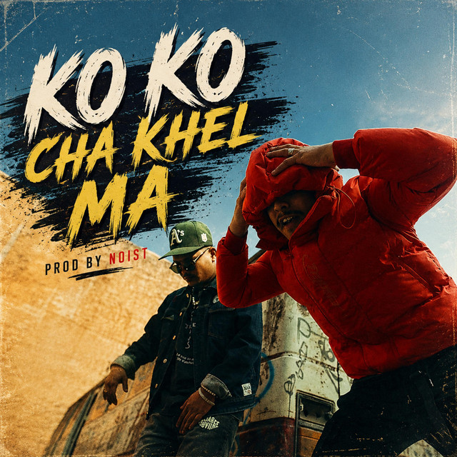KO KO CHA KHEL MA