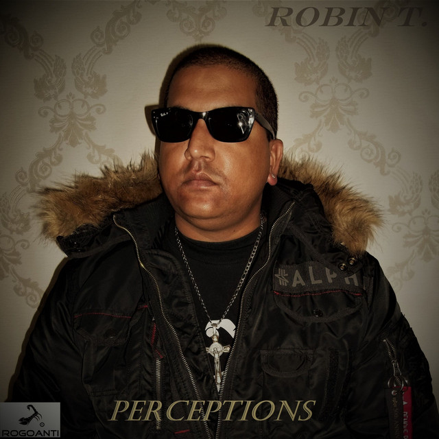 Perceptions - Album by Robin T. | Spotify