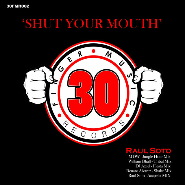 Shut Your Mouth - Jungle Hour Mix