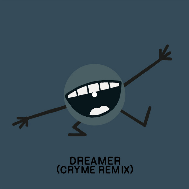 Dreamer (CRYME Remix) cover