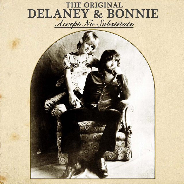 【見本盤】オリジナル・デラニー&ボニー/Accept no substitute The Original Delaney & Bonnie: Accept No Substitute – Album von