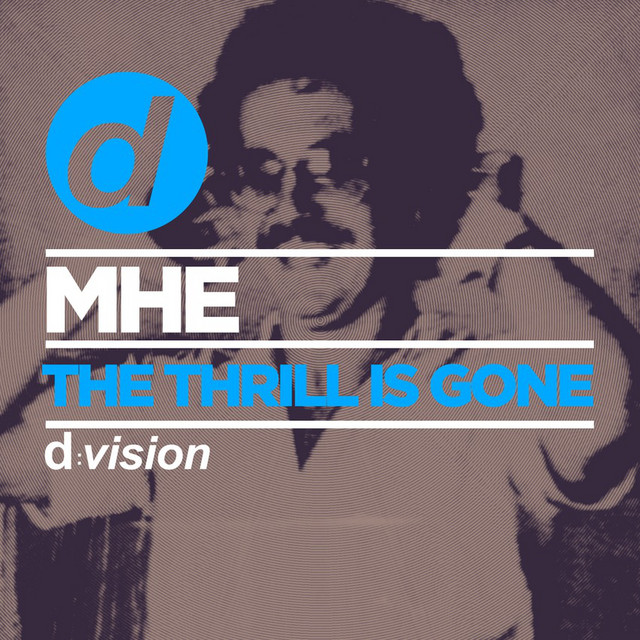 The Thrill Is Gone - Original Mix