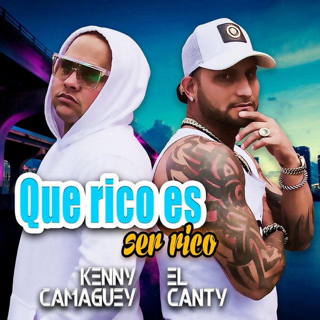 Que Rico Es Ser Rico - Single by El canty | Spotify
