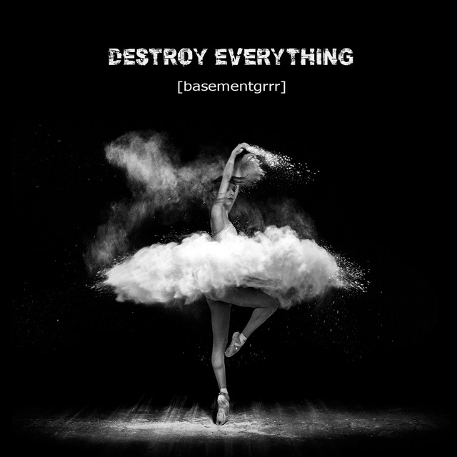 Destroy Everything cover