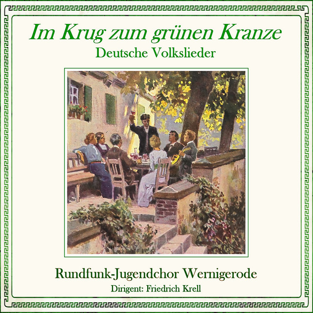 Im Krug zum grünen Kranze - Deutsche Volkslieder cover