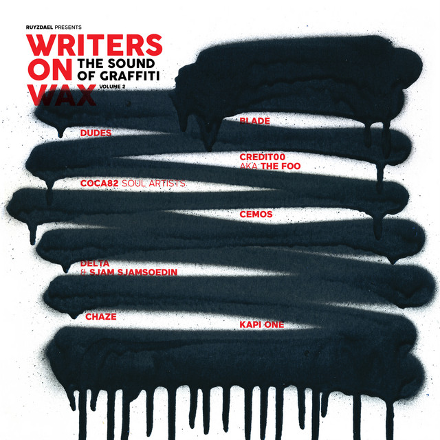 Writers on Wax: The Sound of Graffiti Volume 2 ‑「コンピレーション
