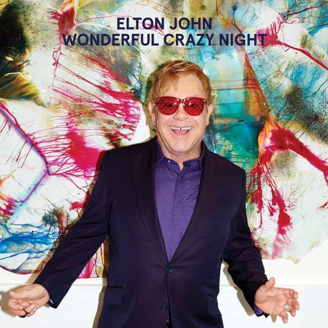 Wonderful Crazy Night — Elton John