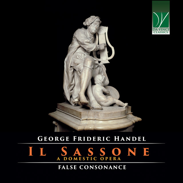 George Frideric Handel: Il Sassone (A Domestic Opera)