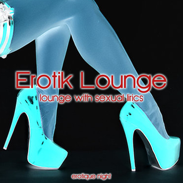 Erotik Lounge (Lounge with Sexual Lirics) cover