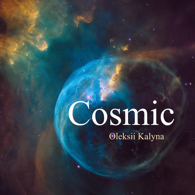 Обкладинка: Cosmic — Oleksii Kalyna