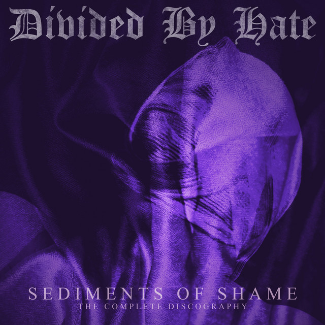 Sediments Of Shame (The Complete Discography) cover art