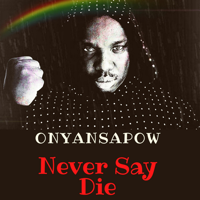 Never Say Die