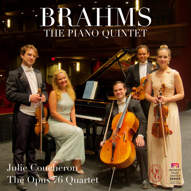 Brahms: The Piano Quintet - The Opus 76 Quartet & Julie Coucheron at the Midwest Trust Center