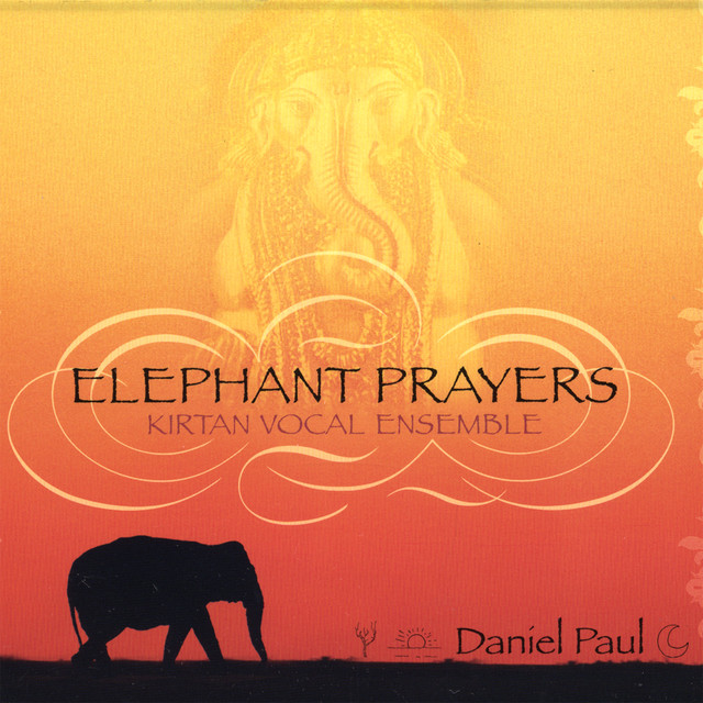 Elephant Prayers / Kirtan Vocal Ensemble cover art