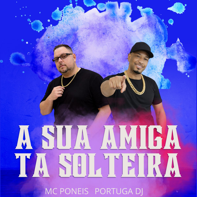 A Sua Amiga Ta Solteira