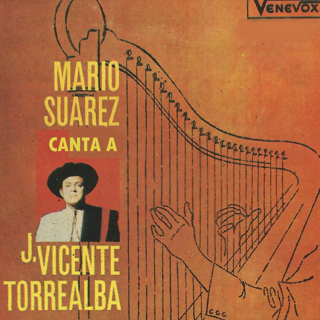 Mario Suarez Canta a J. Vicente Torrealba cover art