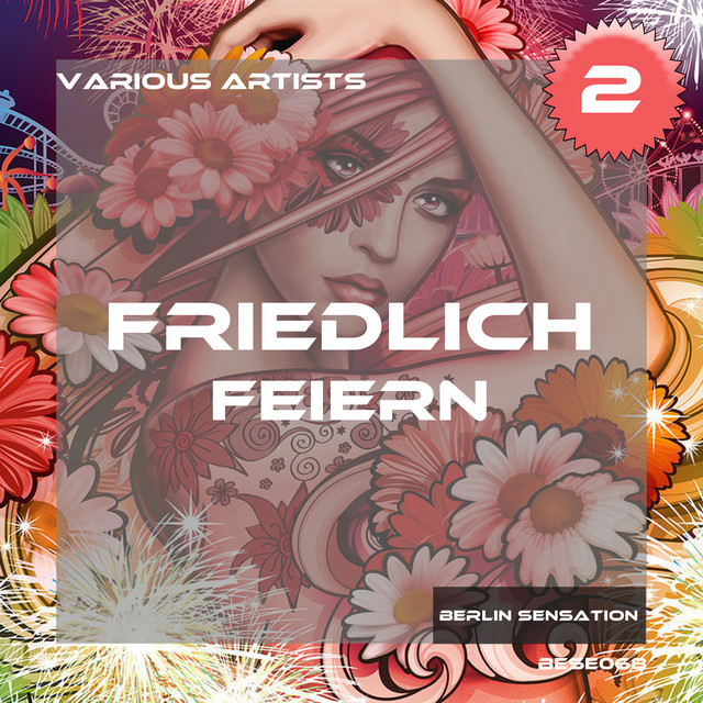 Friedlich Feiern, Vol. 2 - The Deep House & Tech House Collection cover art