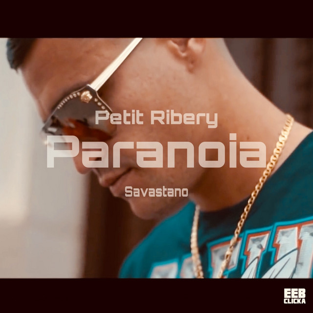Paranoia - song and lyrics by Petit Ribery, Savastano | Spotify