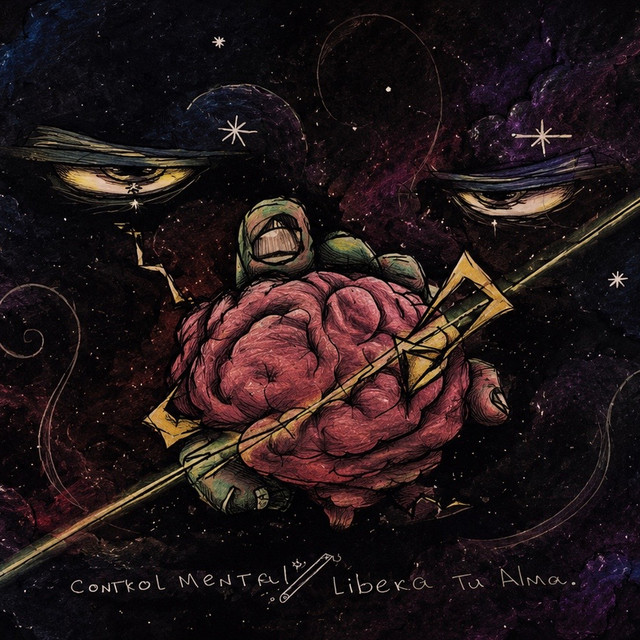 Control Mental / Libera Tu Alma
