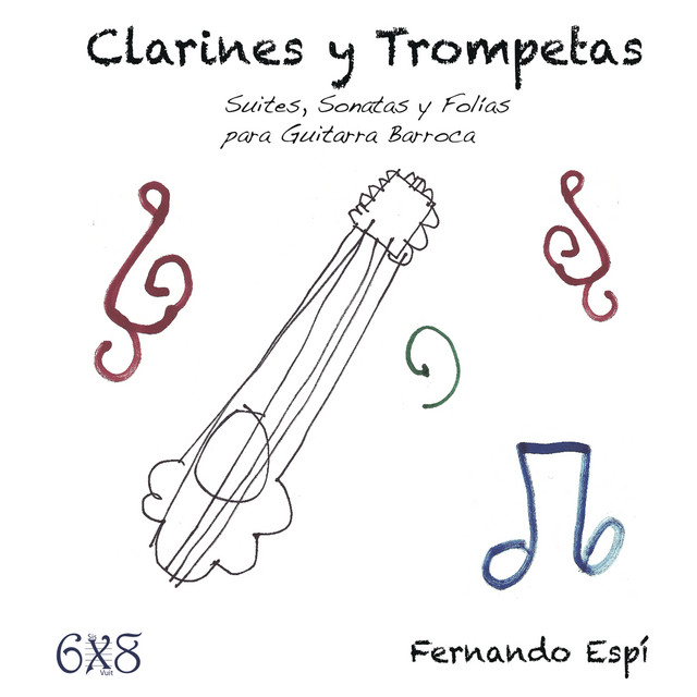 Clarines y Trompetas. Suites, Sonatas y Folías para Guitarra Barroca cover art