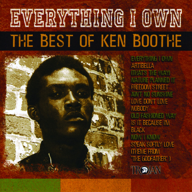 洋楽 everything i own/ken booth Everything I Own: The Definitive Collection - Album by Ken Boothe