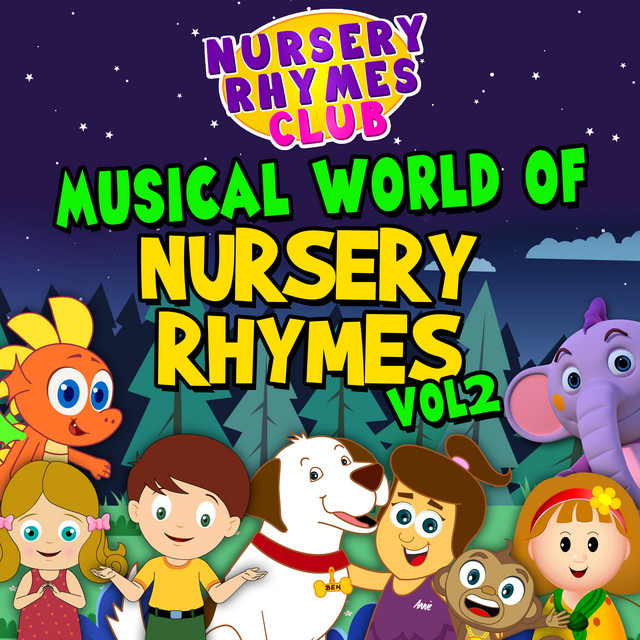 Musical World of Nursery Rhymes, Vol. 2 - Album by Nursery Rhymes