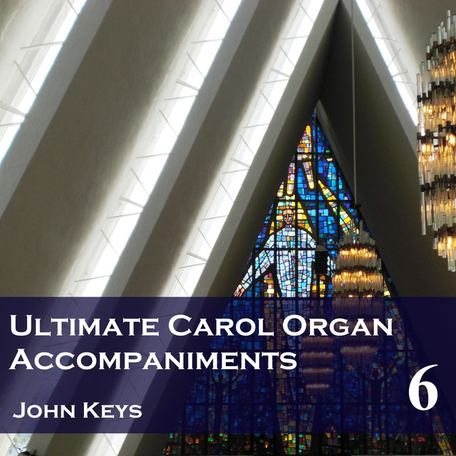 Ultimate Carol Organ Accompaniments, Vol. 6 cover art