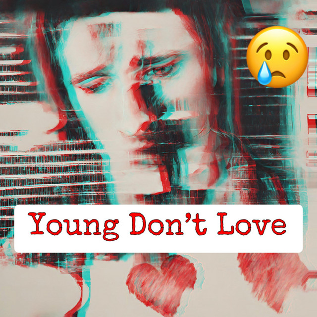 Young Don't Love cover art