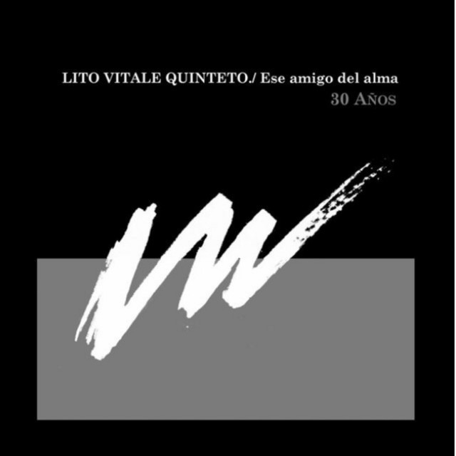 Ese amigo del alma: 30 años - Quinteto y Orquesta (En Vivo - Remasterizado)