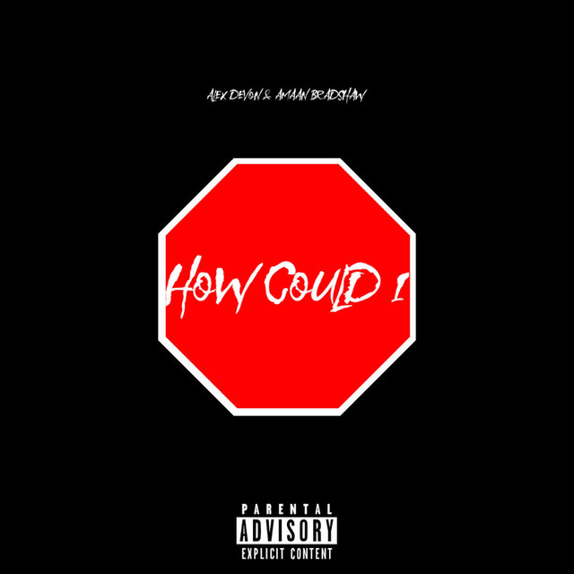 How Could I - Single by Alex Devon | Spotify