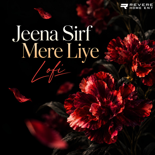 Jeena Sirf Mere Liye (Lofi) album image