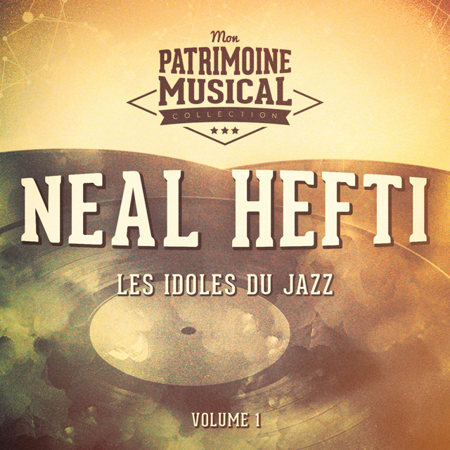 Les Idoles Du Jazz: Neal Hefti, Vol. 1 cover art
