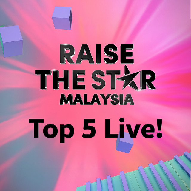 Raise The Star Malaysia Top 5 (Live) cover art