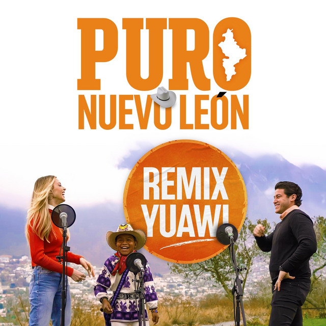 Puro Nuevo León (Remix Yuawi)
