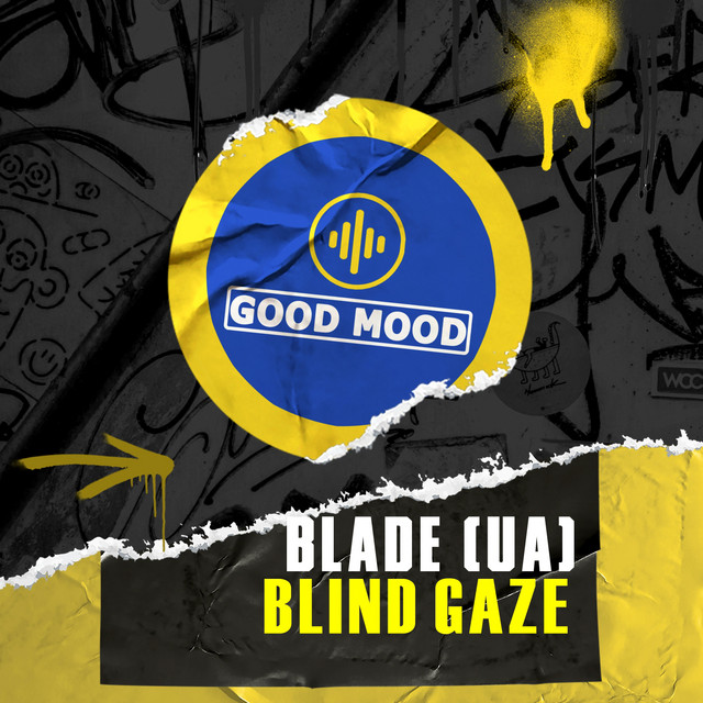 Обкладинка: Blind Gaze - Original Mix — Blade (UA)