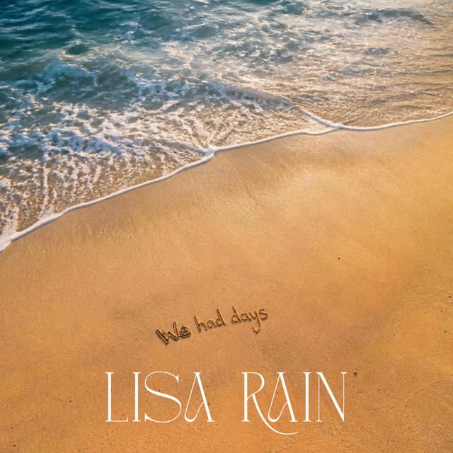 Обкладинка: We Had Days — Lisa Rain
