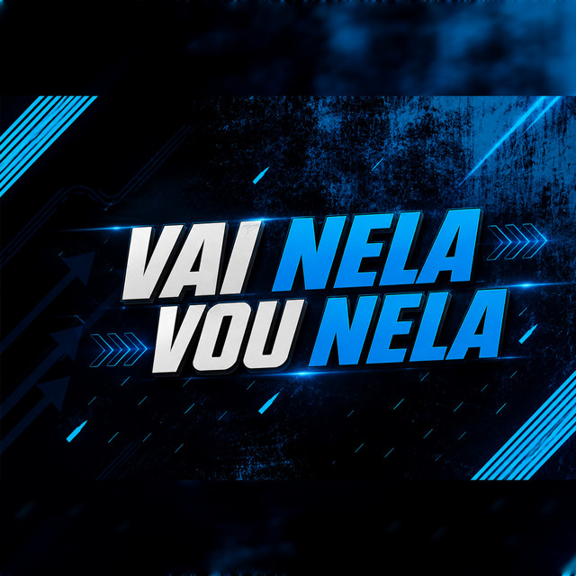 Vai Nela Vou Nela