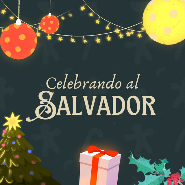 Celebra al Salvador