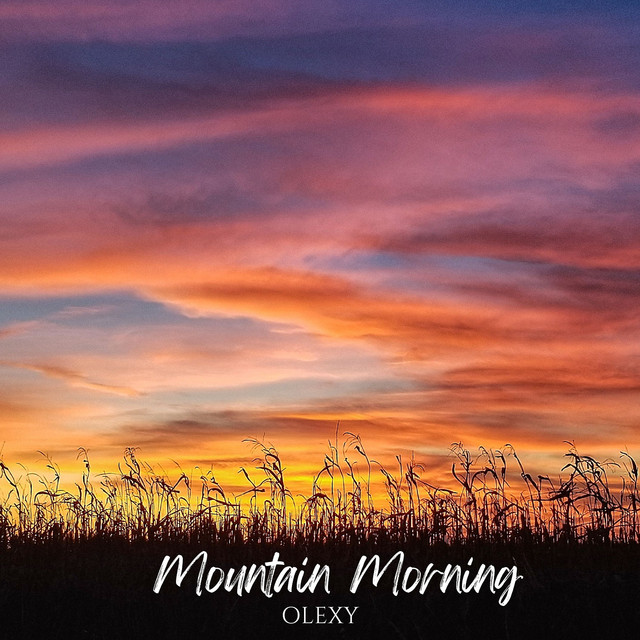 Cover art: Mountain Morning — Olexy