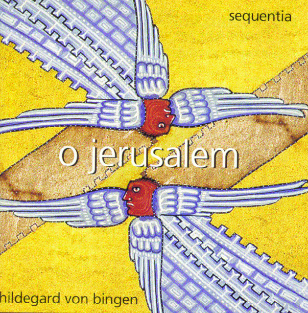 Hildegard von Bingen: O Jerusalem