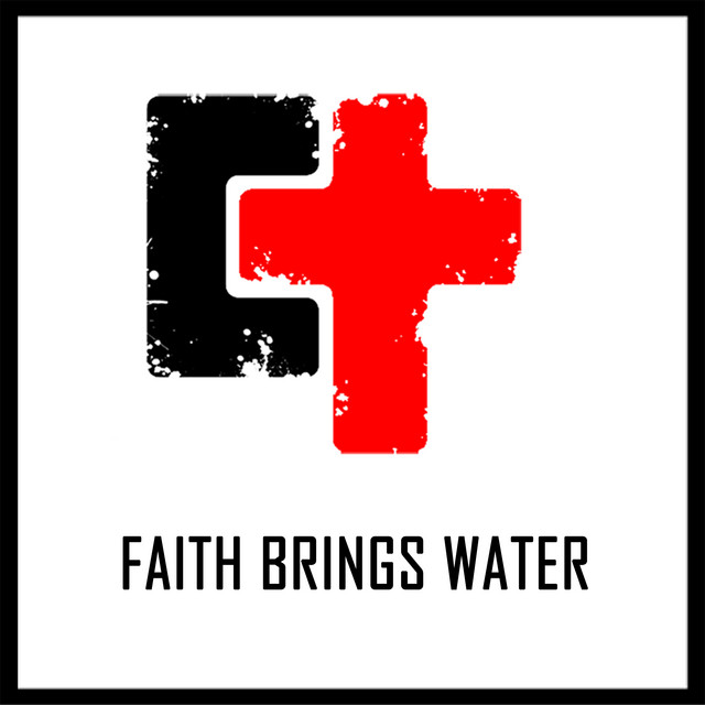 Faith Brings Water cover