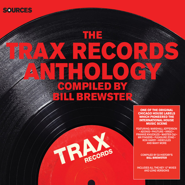 Sources - The Trax Records Anthology Compiled by Bill Brewster cover art