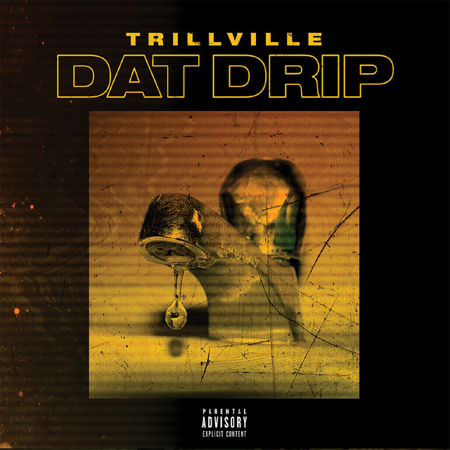 Dat Drip cover art