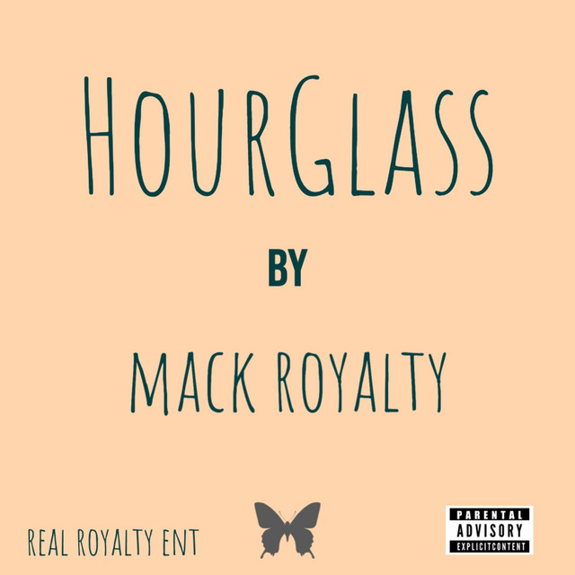 HourGlass - Single by Mack Royalty | Spotify