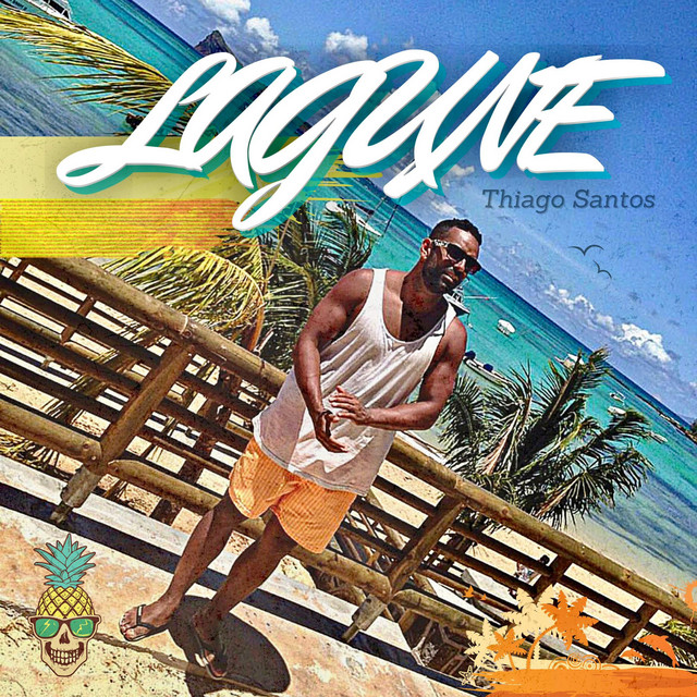 Lagune - Single by Thiago Santos | Spotify